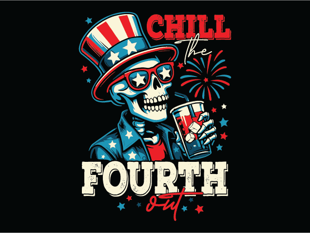 Chill the Fourth Out Free SVG File for Members – Funny 4th of July tshirt design