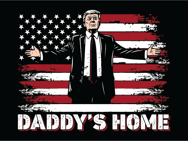 Daddy’s Home, Donald Trump and USA flag Free SVG File for Members – political svg