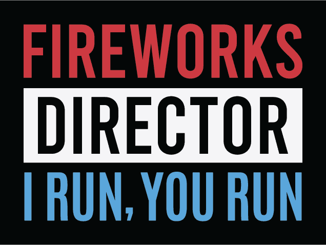 Fireworks Director I Run, You Run Free SVG File for Members – Funny 4th of July svg