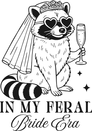 In My Feral Bride Era Free SVG File for Members – Funny tshirt design
