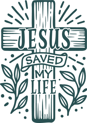 Jesus Saved My Life Free SVG File for Members - Christian tshirt design