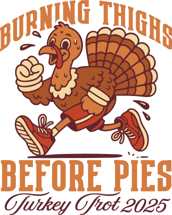 Burning Thighs Before Pies, Turkey Trot 2025 Free SVG File for Members – Funny Thanksgiving quote