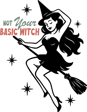 Not Your Basic Witch Free SVG File for Members – Funny Halloween sayings