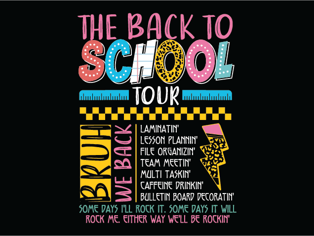 The Back to School Tour, bruh, we back Free SVG File for Members – wall sign