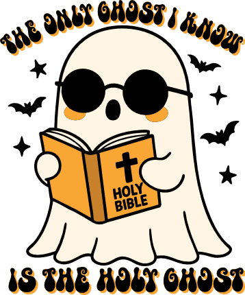 Funny Sayings SVG, The Only Ghost, I Know, Is the Holy Ghost - Free SVG File for Members