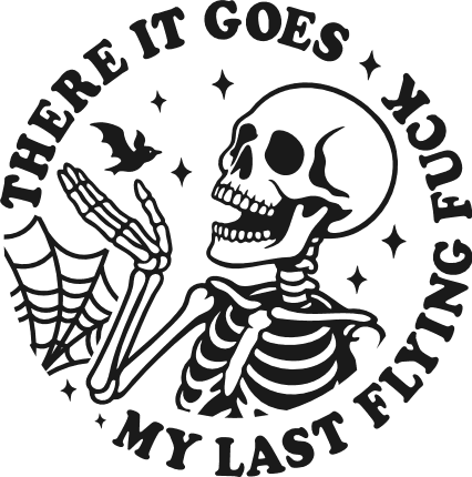 There It Goes My Last Flying Fuck Free SVG File for Members – Funny sayings