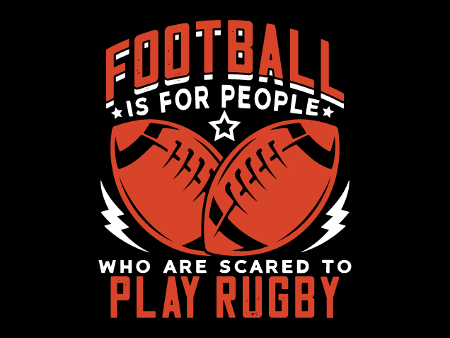Football is For People, who are scared to play rugby Free SVG File for Members – Funny Sayings
