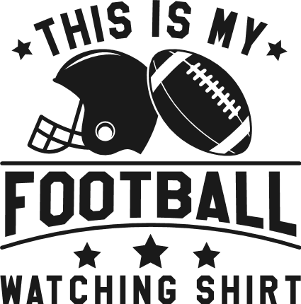 This Is My Football Watching Shirt Free SVG File – Funny Sports tshirt design