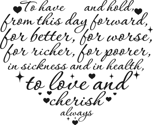 To have and hold from this day forward, Heart Free SVG File for Members – Love quote