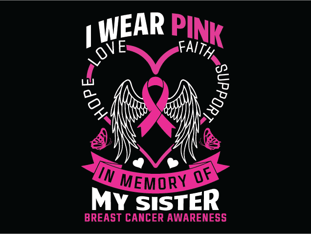 I Wear Pink, in memory of my sister Free SVG File for Members – Breast Cancer Awareness SVG