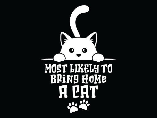 Most Likely To Bring Home A Cat Free SVG File for Members – Funny Pet Lover quote