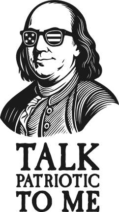 Talk Patriotic To Me, Benjamin Franklin Free SVG File for Members – patriotic tshirt design