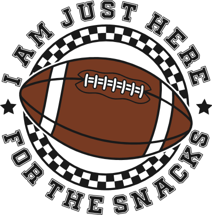I am Just Here For The Snacks Free SVG File for Members – Funny football hoodie design