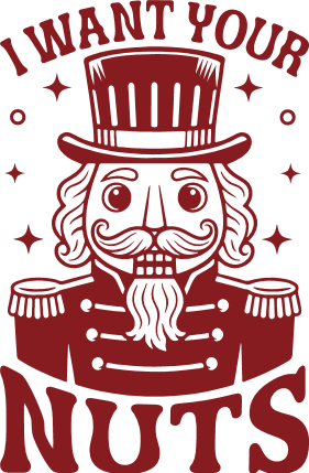 I Want Your Nuts Free SVG File for Members – Funny Christmas humor quote