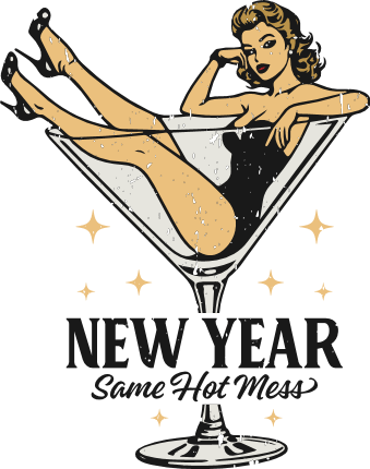 New Year, Same Hot Mess, Retro girl in cocktail glass Free SVG File for Members – Funny new year quote