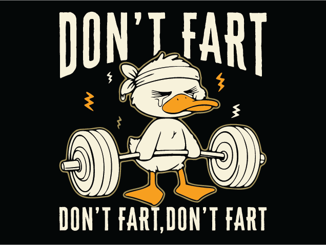 Don’t Fart, Don’t Fart, Don’t Fart Free SVG File for Members – funny duck weightlifting, gym quote