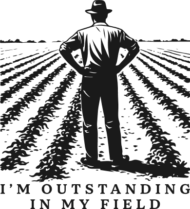 I’m Outstanding In My Field SVG design for tshirt - Free SVG File for Members