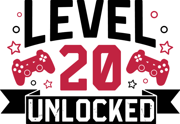 Level 20 Unlocked Free SVG File for Members – funny birthday tshirt design