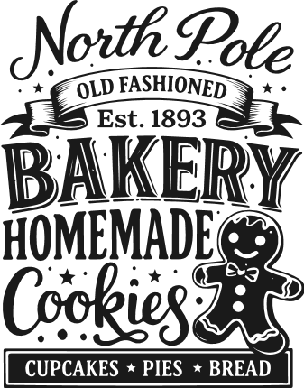 North Pole bakery, homemade cookies Free SVG File for Members – Christmas sign