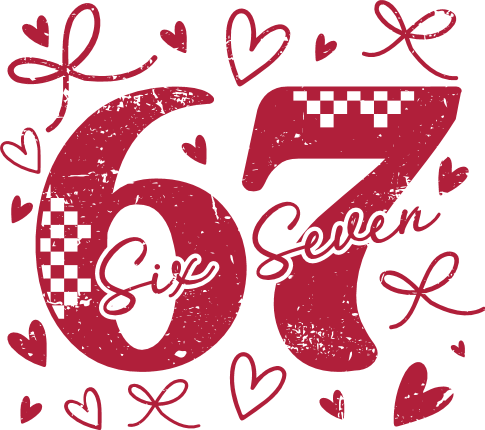Six Seven 67 Free SVG File for Members – valentines tshirt design