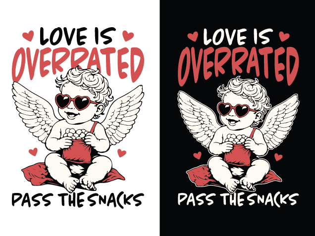 Love Is Overrated, Pass the Snacks Free SVG File for Members – Funny anti-love quote