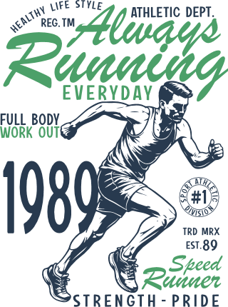 Always Running every day Free SVG File for Members – Workout Motivation Quote