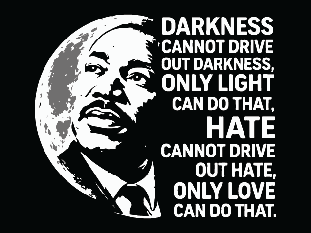 Darkness Cannot Drive out darkness, only light can do that Free SVG File for Members – inspirational quote
