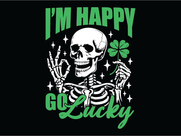 I'm Happy, Go Lucky Free SVG File for Members – St. Patricks Day tshirt design