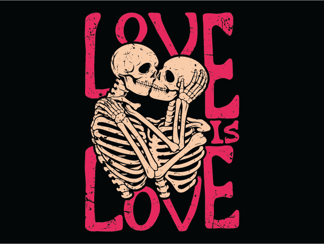 Love Is Love Free SVG File for Members – Romantic Skeleton, Valentine’s day tshirt design