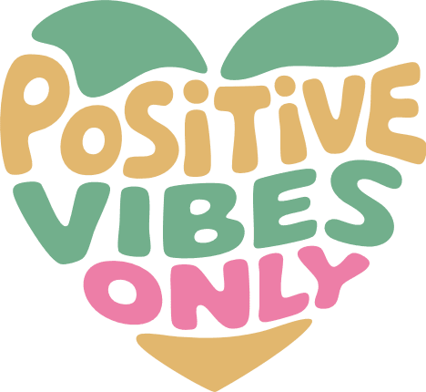 Positive Vibes Only heart Free SVG File for Members – Inspirational quote