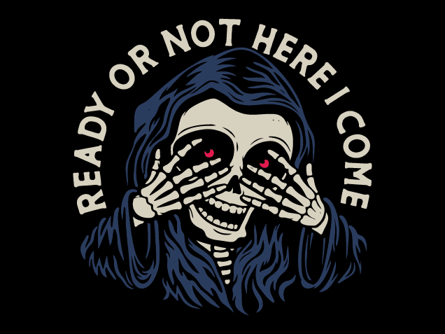 Ready or Not, Here I Come Free SVG File for Members – Funny Quote