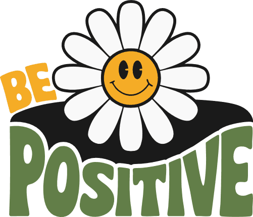 Be Positive Free SVG File for Members – motivational quote