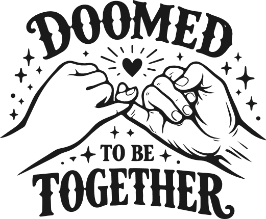 Doomed To Be Together Free SVG File for Members – Pinky Promise Love Design