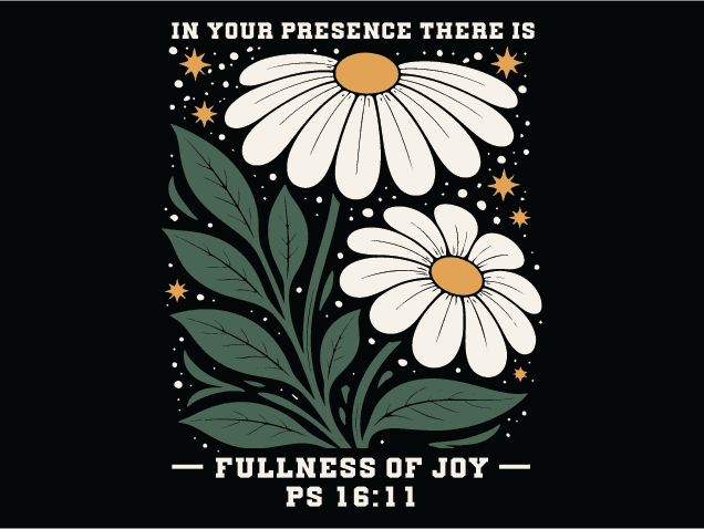 In Your Presence, There Is Fullness of Joy, PS 16:11 Free SVG File for Members – bible verse