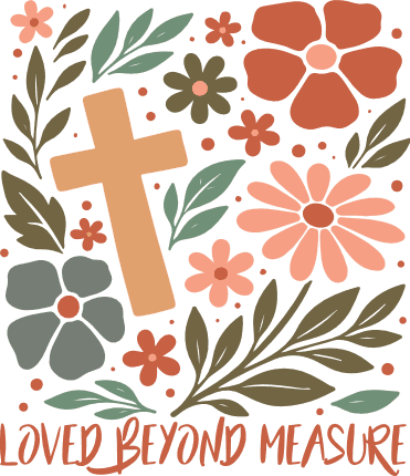 Loved Beyond Measure Free SVG File for Members – love quote