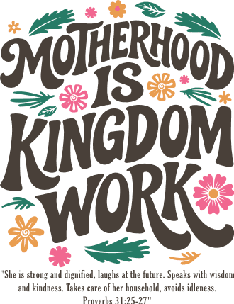Motherhood Is Kingdom Work Free SVG File for Members – Christian mom quote