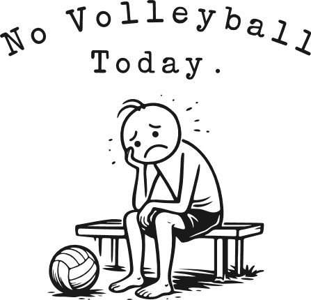 No Volleyball Today Free SVG File for Members – sports tshirt design