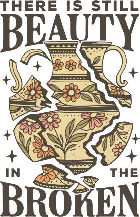 There is Still Beauty in the Broken Free SVG File for Members – Inspirational quote
