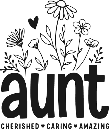 Aunt, cherished, caring, amazing Free SVG File for Members – aunt's day gift
