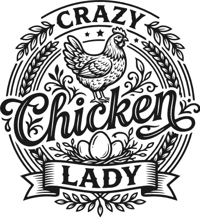 Crazy Chicken Lady, humorous farmhouse sign - Free SVG File for Members