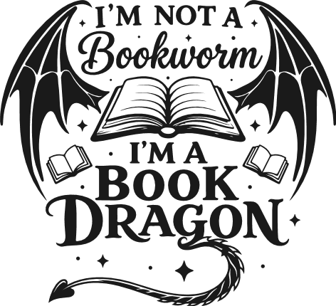I'm Not A Bookworm, I'm A Book Dragon SVG design for tshirt - Free SVG File for Members