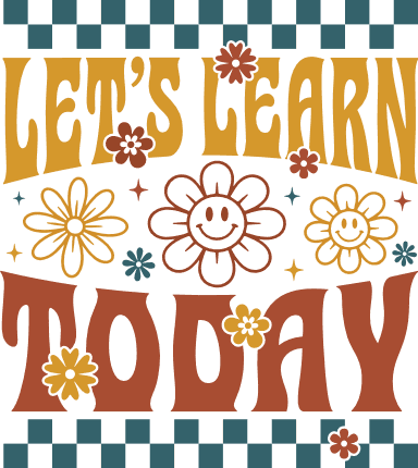 Let’s Learn Today Free SVG File for Members – back to school design