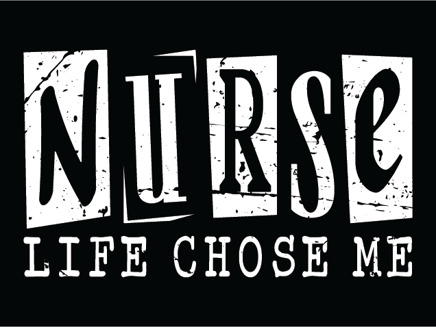 Nurse Life Chose Me Free SVG File for Members – nurse tshirt design
