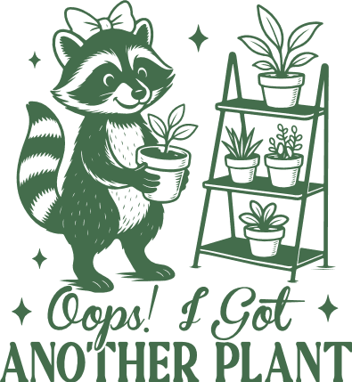 Oops! I Got Another Plant Free SVG File for Members – funny gardening quote