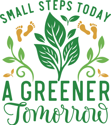 Small Steps Today, A Greener Tomorrow Free SVG File for Members – Earth day quote