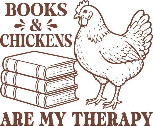 Books & Chickens Are My Therapy Free SVG File for Members – funny books lover design