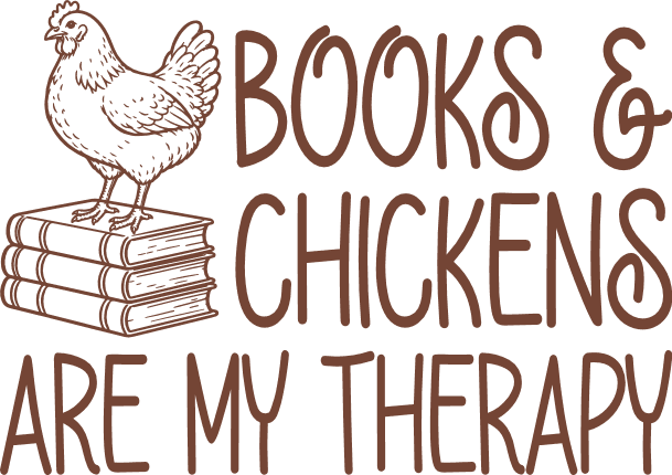 Books & Chickens Are My Therapy Free SVG File – funny farm life tshirt design