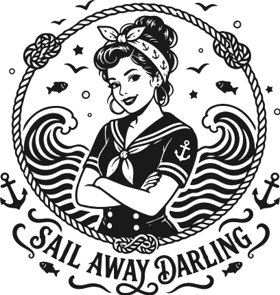 Sail Away Darling, funny sailing quote - Free SVG File for Members