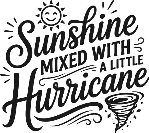 Sunshine Mixed With a Little Hurricane SVG, funny summer quote - Free SVG File for Members