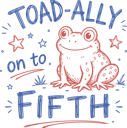Toad-ally On To Fifth, funny 5th grade quote - Free SVG File for Members